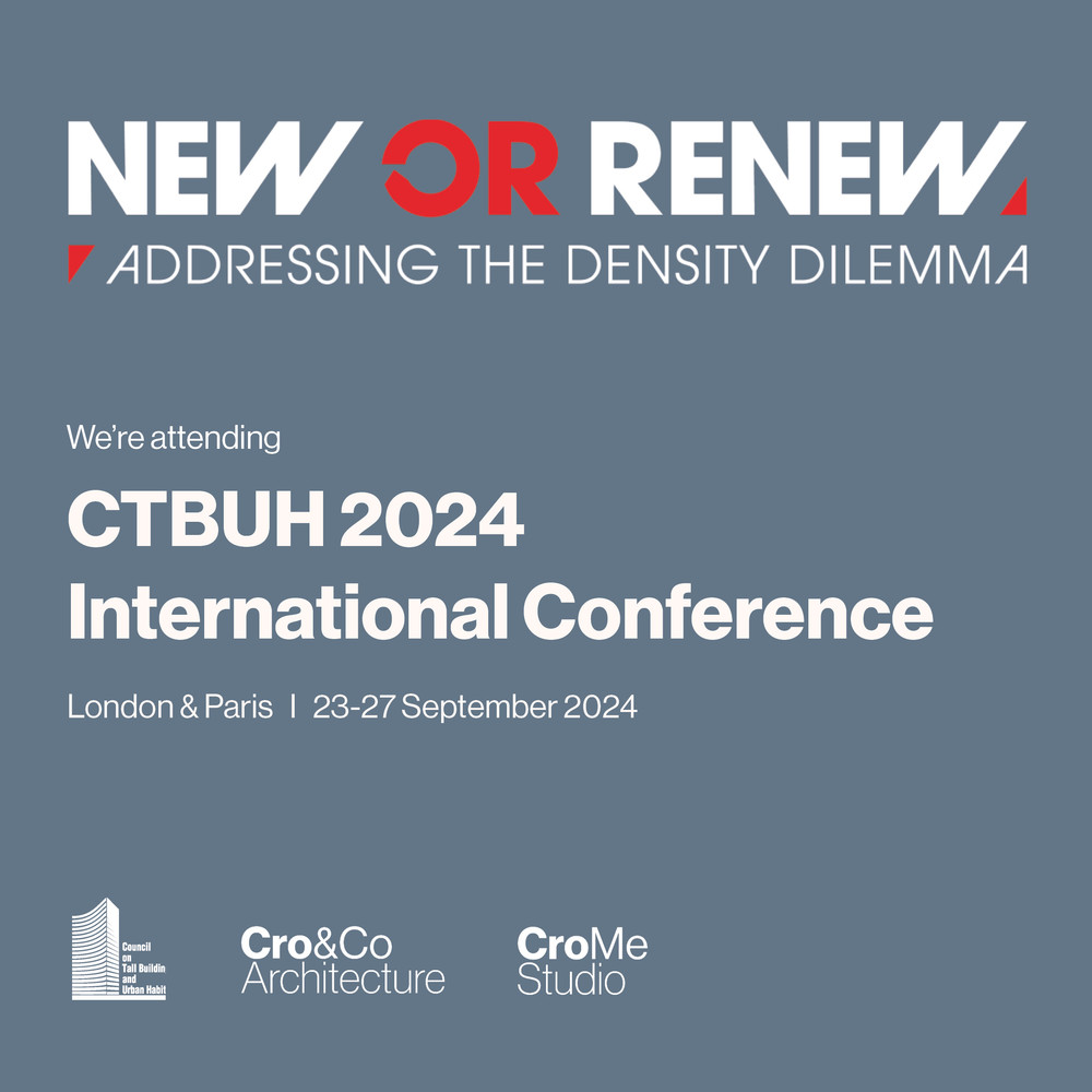 CTBUH International Conference 2024, Paris & Londres - © Cro&Co